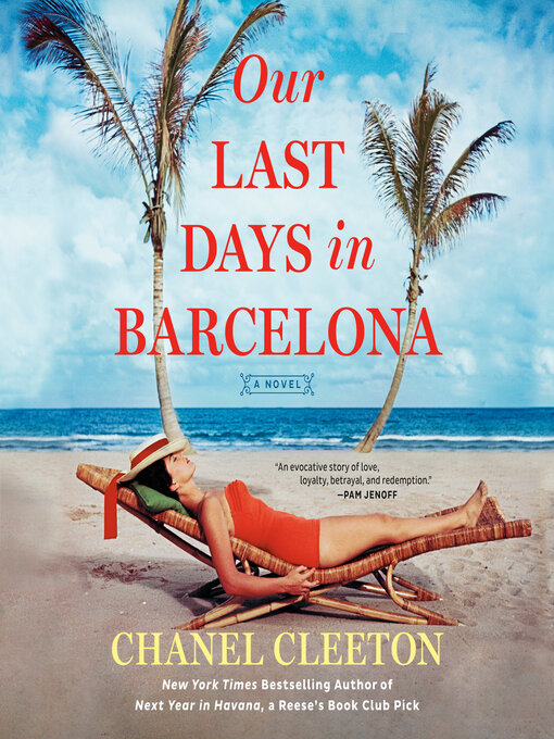 Title details for Our Last Days in Barcelona by Chanel Cleeton - Wait list